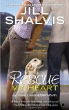 Jill Shalvis Rescue My Heart SM