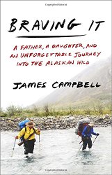 Braving It by James Campbell