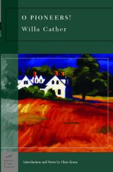 O Pioneers! by Willa Cather