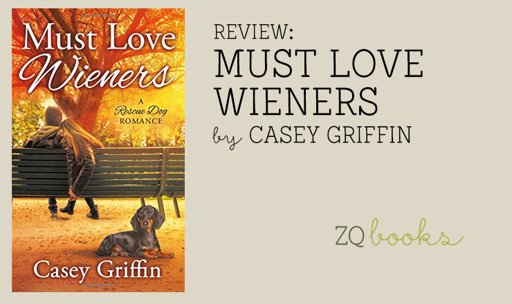 Must Love Wieners by Casey Griffin