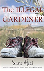 The Illegal Gardener by Sara Alexi