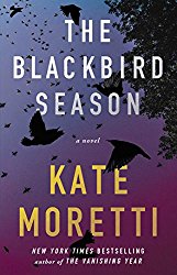 The Blackbird Season by Kate Moretti