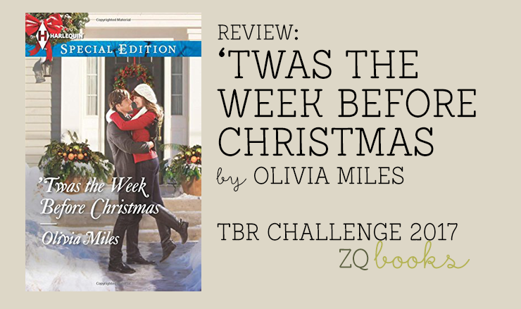 'Twas the Week Before Christmas by Olivia Miles