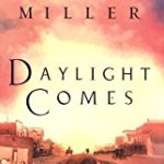Daylight Comes by Judith McCoy Miller