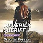Maverick Sheriff by Delores Fossen