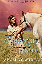 Comanche Girl's Prayer by Angela Castillo