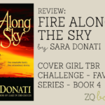 Fire Along the Sky by Sara Donati