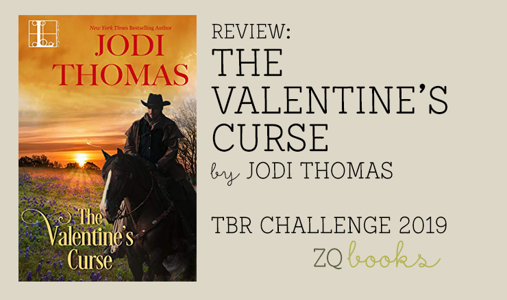 The Valentine's Curse by Jodi Thomas