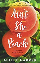Ain't She a Peach by Molly Harper
