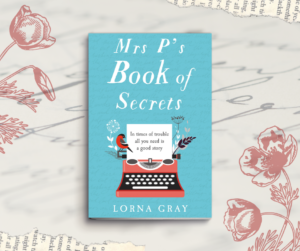 Mrs P's Book of Secrets by Lorna Gray