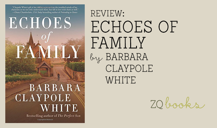 Echoes of Family by Barbara Claypole White