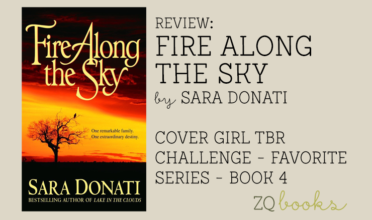 Fire Along the Sky by Sara Donati